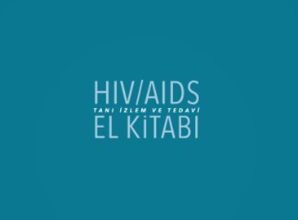 HIV/AIDS Tanı İzlem ve Tedavi El Kitabı
