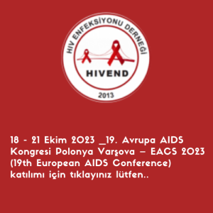 18 - 21 Ekim 2023 _19. Avrupa AIDS Kongresi Polonya Varşova– EACS 2023 (19th European AIDS Conference) 