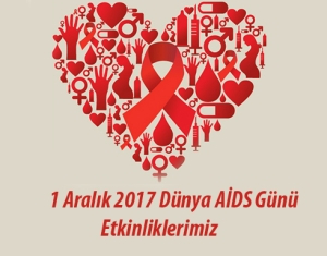 1 Aralık 2017 Dünya AİDS Günü Etkinliklerimiz