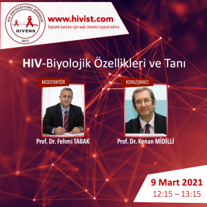 HIV/AIDS e-Akademi - HIV-Biyolojik Özellikleri ve Tanı - 9 Mart 2021