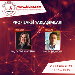 Profilaksi Yaklaşımları - 23 Kasım 2021