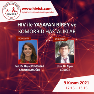 HIV İle Yaşayan Birey ve Komorbid Hastalıklar - 9 Kasım 2021